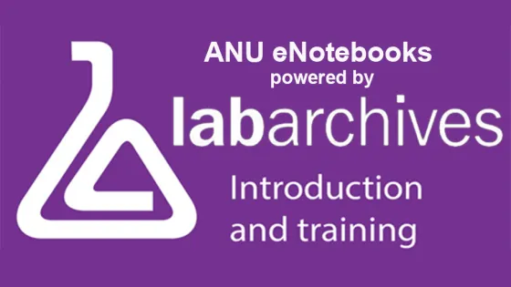 Promotional image for "ANU eNotebooks powered by LabArchives," featuring white text and a stylized beaker logo on a purple background, advertising an introduction and training session.